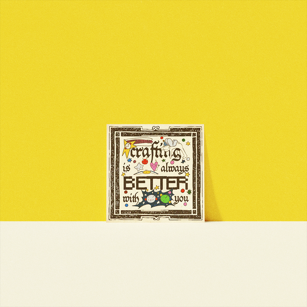 Crafting is Better With You Art Print