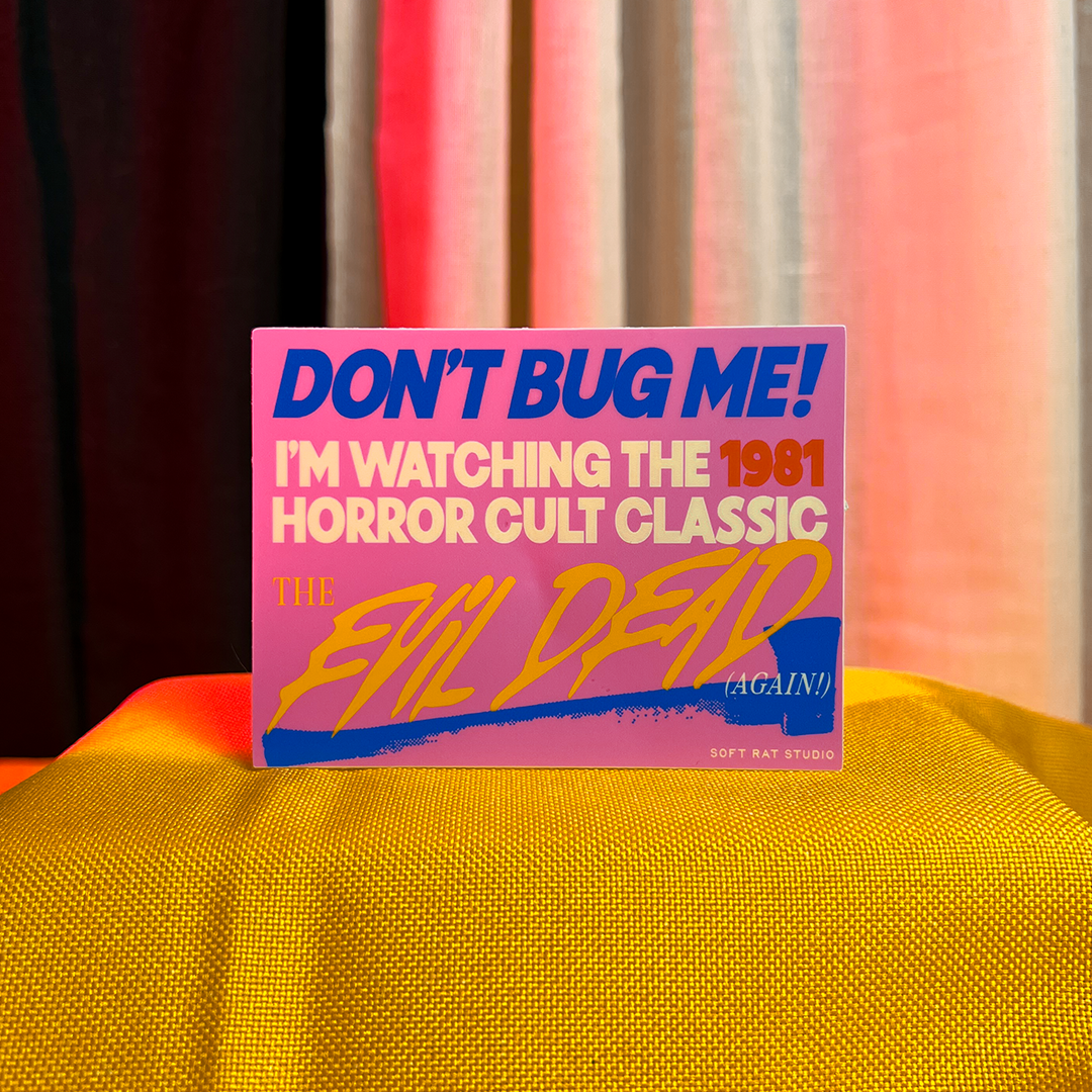 Dont Bug Me Sticker